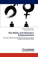 The NGOs and Women's Empowerment 3847325817 Book Cover