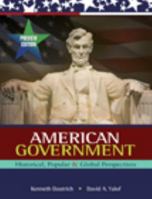 American Government: Historical, Popular, and Global Perspectives, Alternate Preview Edition 1424062276 Book Cover