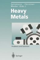 Heavy Metals: Problems and Solutions 3642793185 Book Cover