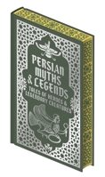 Persian Myths & Legends (Collectible Myths and Legends) 1398861065 Book Cover