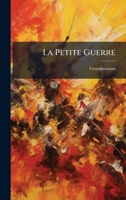 La Petite Guerre (French Edition) 1023779668 Book Cover