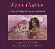 Full Circle: A Song of Ecology & Earthen Spirituality 0875423477 Book Cover