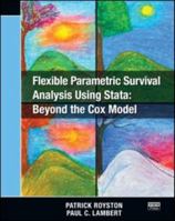 Flexible Parametric Survival Analysis Using Stata: Beyond the Cox Model 1597180793 Book Cover
