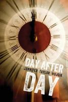 Day After Day 0615756417 Book Cover