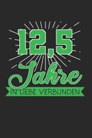 12,5 Jahre In Liebe Verbunden: Petersilienhochzeit & Petersilien Notizbuch 6'x9' Liniert Geschenk für Hochzeitstag & Hochzeitsfeier (German Edition) B083XW63QH Book Cover
