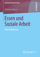 Essen Und Soziale Arbeit: Eine Einf�hrung 3658202904 Book Cover