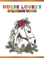 Horse Coloring Book for Kids: Cute Animals: Relaxing Colouring Book | Coloring Activity Book | Discover This Collection Of Horse Coloring Pages 1673204163 Book Cover