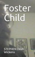 Foster Child 1795546298 Book Cover