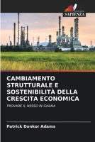 Cambiamento Strutturale E Sostenibilità Della Crescita Economica (Italian Edition) 6207714849 Book Cover