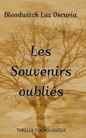 Les Souvenirs oubliés 2492101304 Book Cover