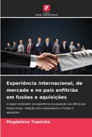 Experiência internacional, de mercado e no país anfitrião em fusões e aquisições (Portuguese Edition) 6209755852 Book Cover