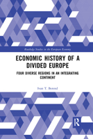 Economic History of a Divided Europe 1032173661 Book Cover