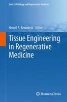 Tissue Engineering in Regenerative Medicine 1617793213 Book Cover