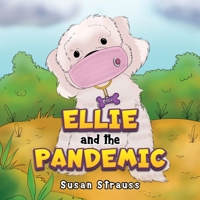 Ellie and the Pandemic 1838754776 Book Cover