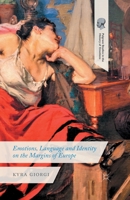 Emotions, Language and Identity on the Margins of Europe 1137403470 Book Cover