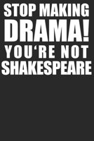 Stop Making Drama: Wochenplaner Januar bis Dezember 2020 - 1 Woche auf einen Blick - DIN A5 Monatsplaner Jahresplaner Jahr Terminplaner Checklisten & Notizen Hamlet Roman Literatur Zitate Spr�chetelal 1678476544 Book Cover