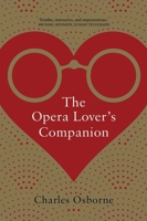 The Opera Lover's Companion 0300123736 Book Cover