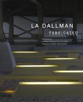 La Dallman: Fabricated Landscapes 0615274560 Book Cover