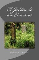 El Jard�n de los Entierros 1453862102 Book Cover