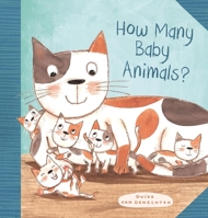 How Many Baby Animals? 1605373249 Book Cover