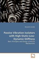 Passive Vibration Isolators with High-Static-Low-Dynamic-Stiffness 3639241940 Book Cover