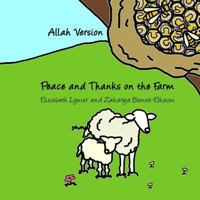 Peace and Thanks on the Farm: Allah Version 1533251568 Book Cover