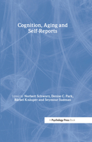 Cognition, Aging and Self-Reports 1560327804 Book Cover