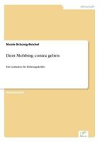 Dem Mobbing Contra Geben 3838600436 Book Cover