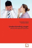Understanding anger: Effective Management techniques 3639329686 Book Cover