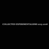 Collected Experimentalisms: 2005-2008 1915760364 Book Cover