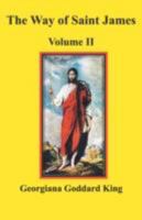 The Way of Saint James; Volume 2 1016992211 Book Cover