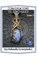 Conversations t?l?pathiques: Tome I B0997ZXLC1 Book Cover