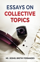 Essays on Collective Topics 8197156034 Book Cover