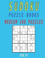 Sudoku Puzzle Books Medium 300 Puzzles 1982994622 Book Cover