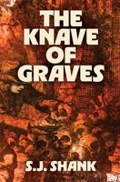 The Knave of Graves 1738055647 Book Cover