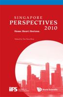 Singapore Perspectives: Home.Heart.Horizon. 9814322415 Book Cover
