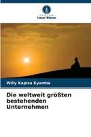 Die weltweit größten bestehenden Unternehmen (German Edition) 6630418778 Book Cover