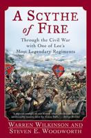 A Scythe of Fire: A Civil War Story of the Eighth Georgia Infantry Regiment 0060542292 Book Cover