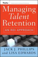 Managing Talent Retention: An ROI Approach 0470375957 Book Cover