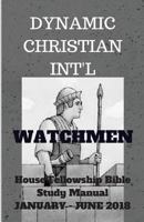 Watchmen: House Fellowship Bible Study Manual 1984008552 Book Cover
