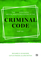 The 2025 Annotated Mental Health Provisions of the Criminal Code, Part.1 1487567685 Book Cover