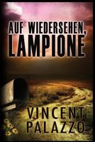 Auf Wiedersehen, Lampione 1495959961 Book Cover