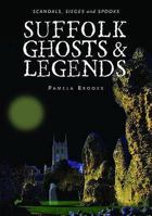 Suffolk Ghosts And Legends 1841148679 Book Cover