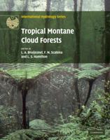 Tropical Montane Cloud Forests: Science for Conservation and Management 0521760356 Book Cover