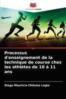 Processus d'enseignement de la technique de course chez les athlètes de 10 à 11 ans 620352414X Book Cover