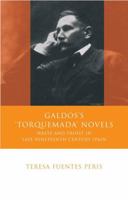 Galdos's "Torquemada" Novels: Waste and Profit in Late Nineteenth-Century Spain (University of Wales - Iberian and Latin American Studies) 0708320597 Book Cover