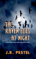 Raven Flies at Night 1642558907 Book Cover