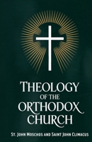 Theology of the Orthodox Church: Practices and Traditions 9363115283 Book Cover