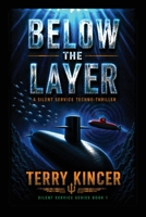 Below the Layer (Silent Service) B0HC59Q6GR Book Cover