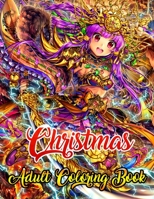 Christmas Adult Coloring Book: A Coloring Book for Adults Stress Relieving Coloring Pages, Coloring Book for Relaxation and Stress management Festive Ornaments Christmas designs, Christmas trees, Stre 1708042512 Book Cover